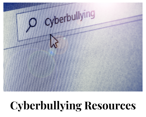 Cyberbullying Resources
